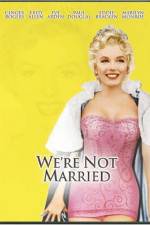 Watch Were Not Married Movie4k