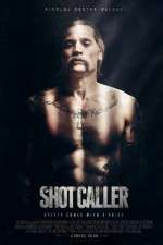 Watch Shot Caller Movie4k