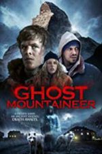 Watch Ghost Mountaineer Movie4k