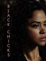 Watch Black Chicks (Short 2017) Movie4k