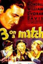 Watch Three on a Match Movie4k