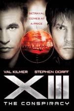 Watch XIII The Conspiracy Online Movie4k