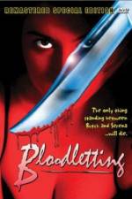 Watch Bloodletting Movie4k