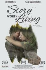 Watch A Story Worth Living Movie4k