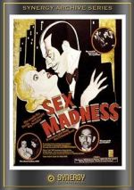 Watch Sex Madness Movie4k