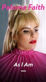 Watch Paloma Faith: As I Am Movie4k