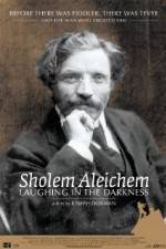 Watch Sholem Aleichem Laughing in the Darkness Movie4k