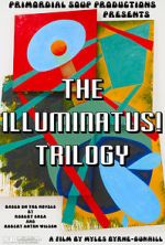 Watch The Illuminatus! Trilogy Movie4k