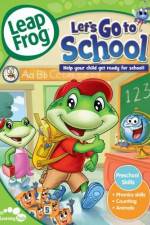 Watch LeapFrog Let's Go to School Movie4k