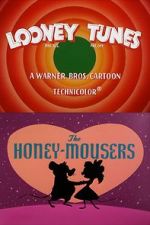 Watch The Honey-Mousers (Short 1956) Movie4k