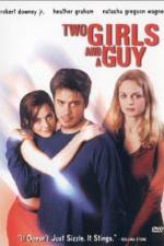 Watch Two Girls and a Guy Movie4k