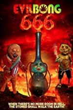 Watch Evil Bong 666 Movie4k