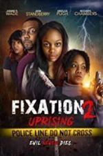 Watch Fixation 2 UpRising Movie4k