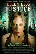 Watch Relentless Justice Movie4k