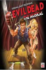 Watch Evil Dead - The Musical Movie4k