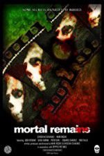 Watch Mortal Remains Movie4k