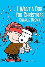 Watch I Want a Dog for Christmas, Charlie Brown Movie4k