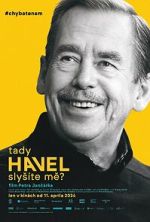 Watch Havel Speaking, Can You Hear Me? Movie4k