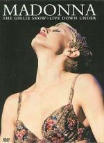 Watch Madonna: The Girlie Show - Live Down Under Movie4k