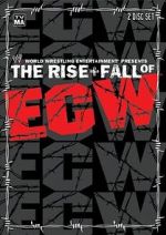 Watch The Rise & Fall of ECW Movie4k