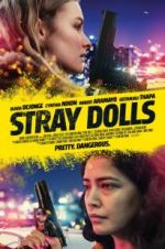 Watch Stray Dolls Movie4k