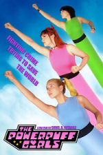 Watch The Powerpuff Girls (Short 2021) Movie4k