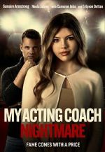Watch My Acting Coach Nightmare Movie4k