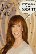 Watch Kathy Griffin Everybody Can Suck It Movie4k