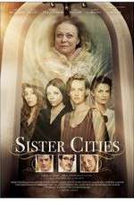 Watch Sister Cities Movie4k