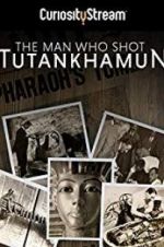 Watch The Man who Shot Tutankhamun Movie4k