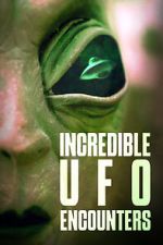 Watch Incredible UFO Encounters Movie4k