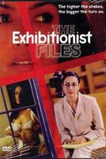 Watch The Exhibitionist Files Movie4k