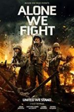 Watch Alone We Fight Movie4k