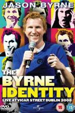 Watch Jason Byrne - The Byrne Identity Movie4k