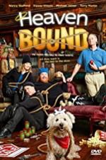 Watch Heaven Bound Movie4k