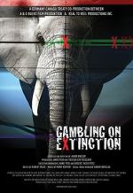 Watch Gambling on Extinction Movie4k