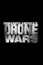 Watch Unmanned: America's Drone Wars Movie4k