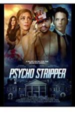 Watch Psycho Stripper Movie4k