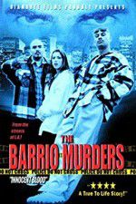 Watch The Barrio Murders Movie4k