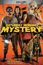 Watch Saturday Morning Mystery Movie4k