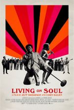 Watch Living on Soul Movie4k