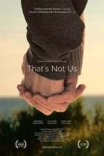 Watch That's Not Us Movie4k