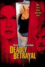 Watch Deadly Betrayal Movie4k