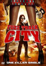 Watch Fuzz Track City Movie4k