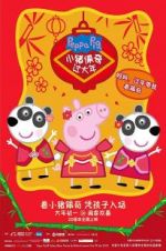 Watch Peppa Celebrates Chinese New Year Movie4k