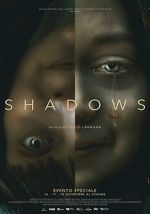 Watch Shadows Movie4k