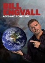 Watch Bill Engvall: Aged & Confused Movie4k