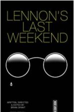 Watch Lennon\'s Last Weekend Movie4k