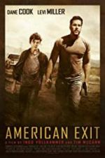 Watch American Exit Movie4k