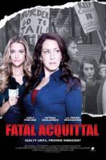 Watch Fatal Acquittal Movie4k